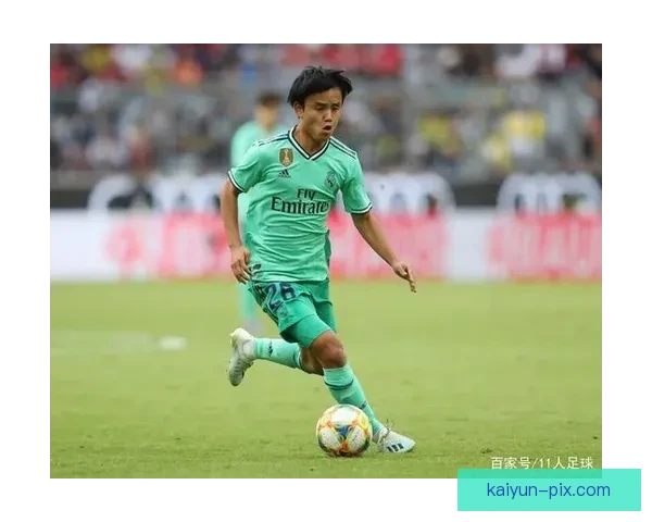 久保建英成亚洲球员身价第一，当前估值持续领跑